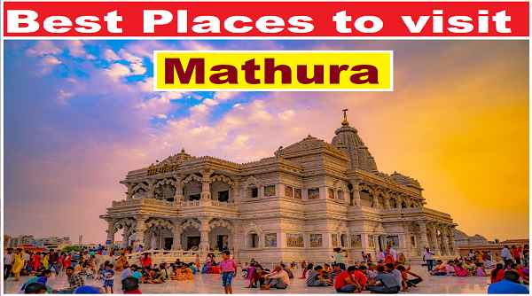 Places To Visit Mathura
