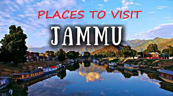 Places to Visit Jammu