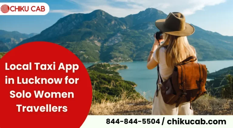 Local Taxi App in Lucknow for Solo Women Travellers