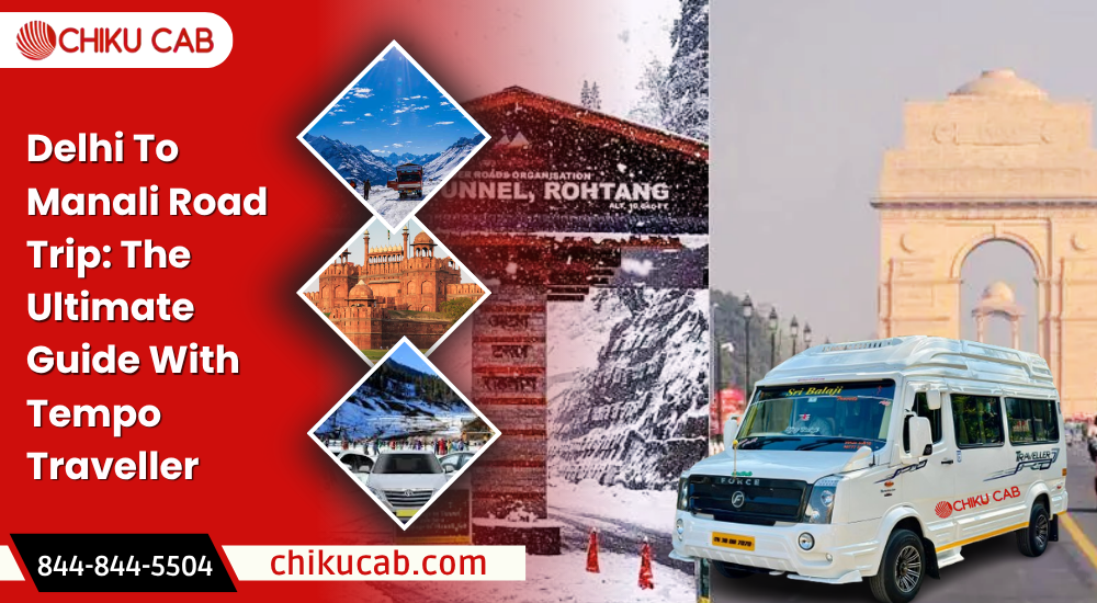 Delhi To Manali Road Trip