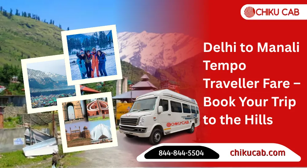 Delhi to Manali Tempo Traveller Fare