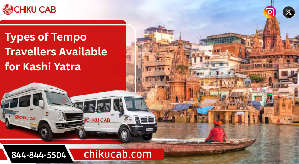 Types of Tempo Travellers Available for Kashi Yatra