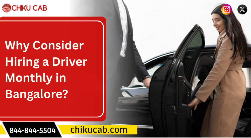 Hiring a Driver Monthly in Bangalore