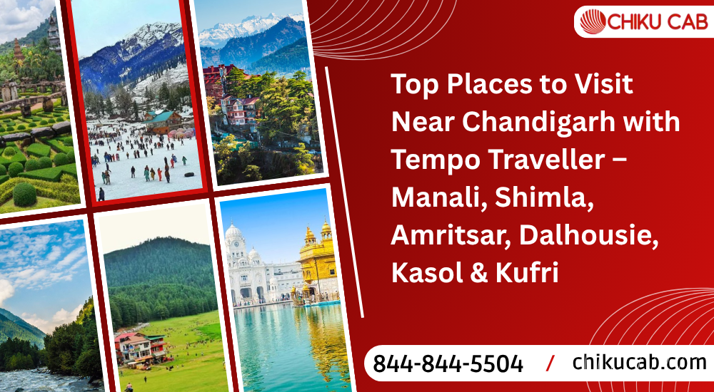 Places to Visit Near Chandigarh