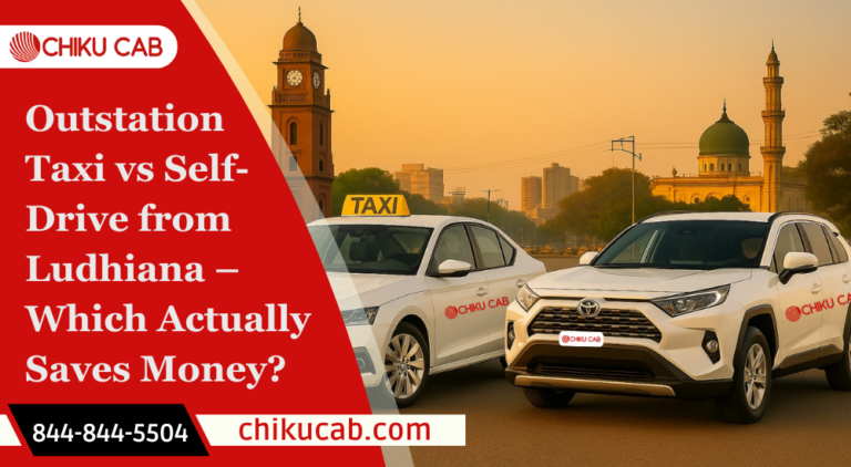 Outstation Taxi vs Self-Drive from Ludhiana