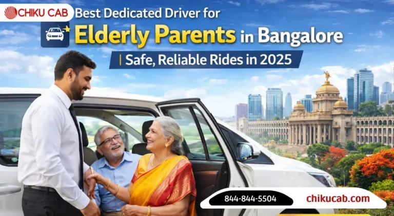 Driver for Elderly Parents in Bangalore