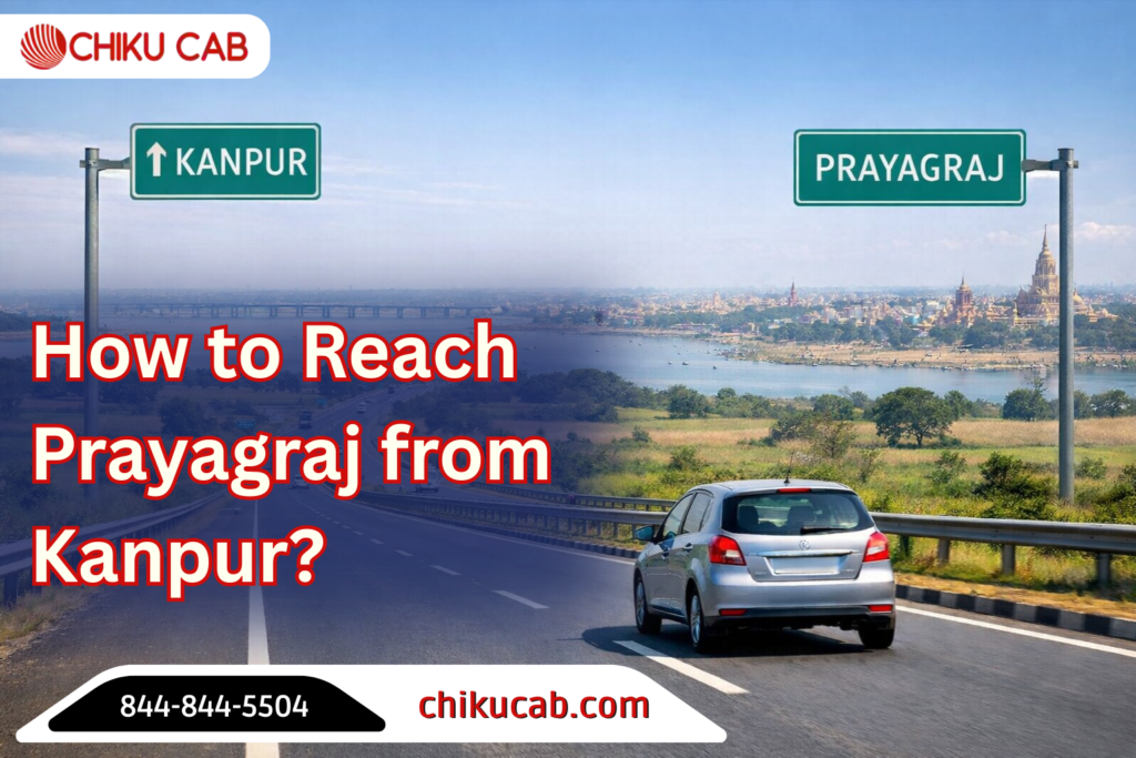 How to Reach Prayagraj from Kanpur