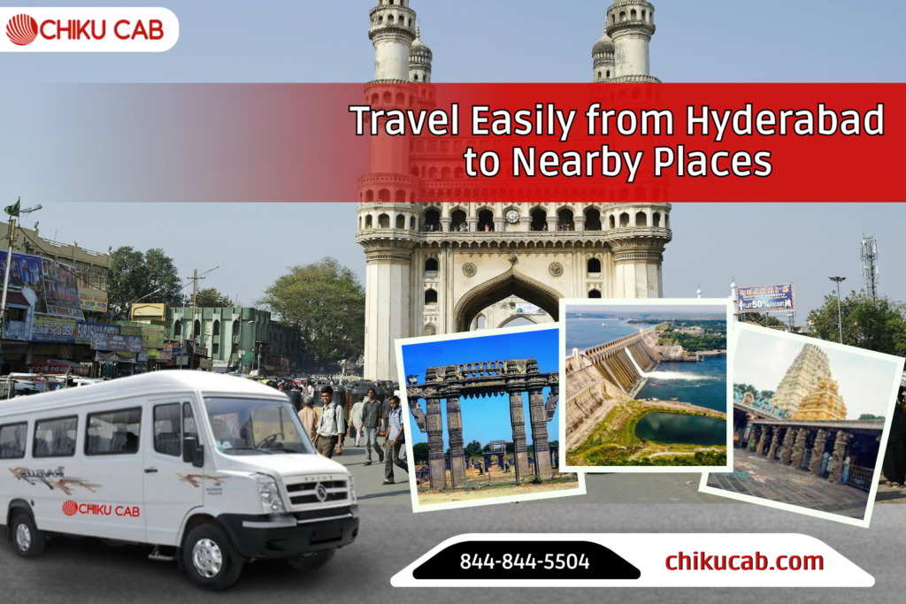 Travel Easily from Hyderabad to Nearby Places