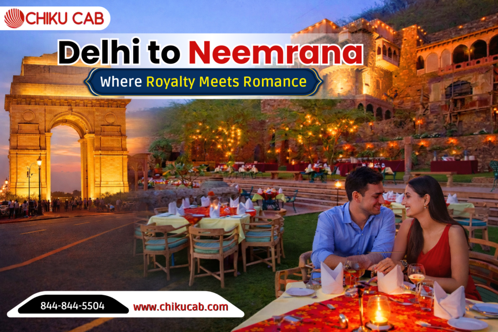 Delhi to Neemrana Road Trip