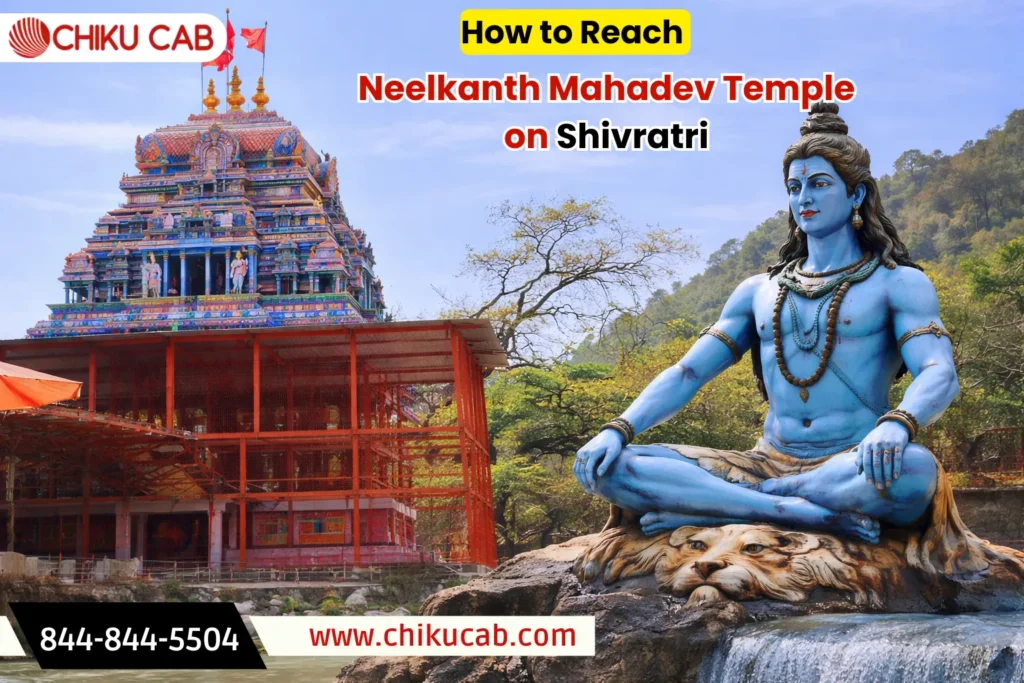 How to Reach Neelkanth Mahadev Temple on Shivratri