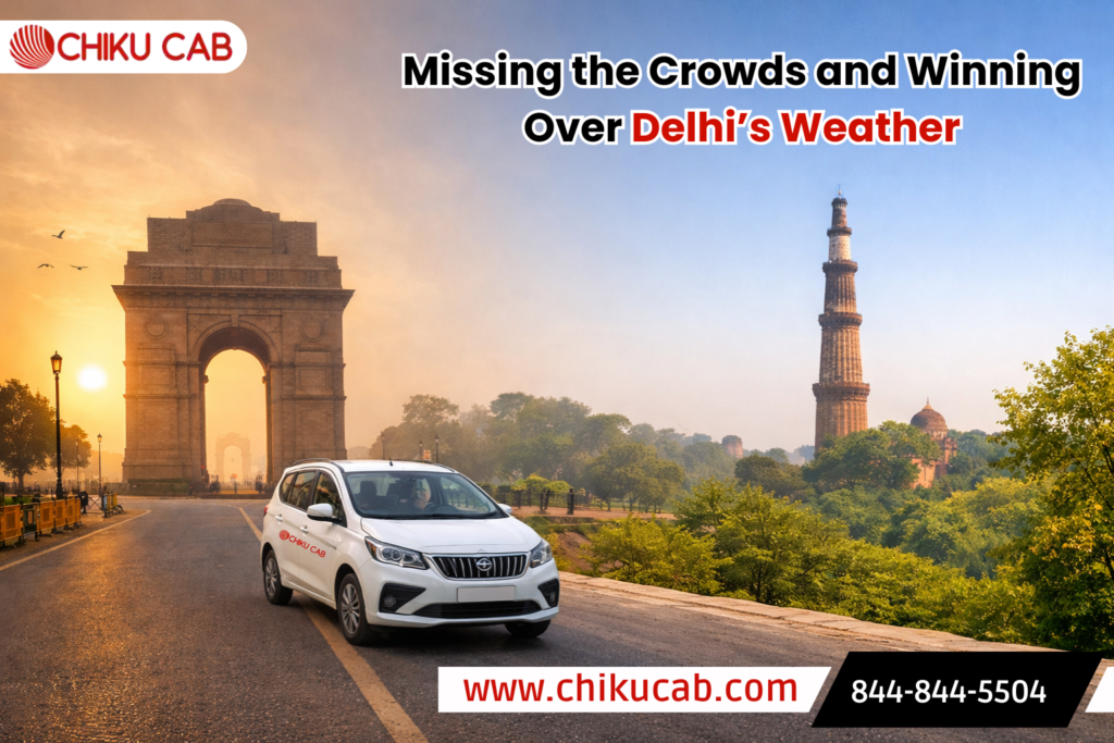 Missing the Crowds and Winning Over Delhi’s Weather