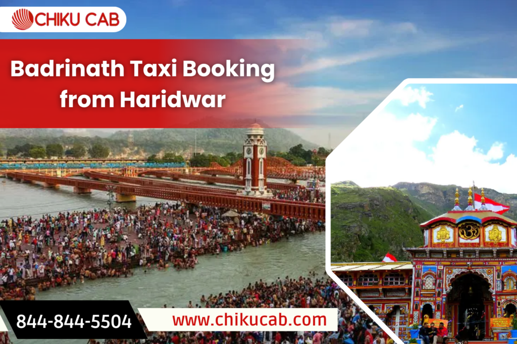 Badrinath Taxi Booking from Haridwar