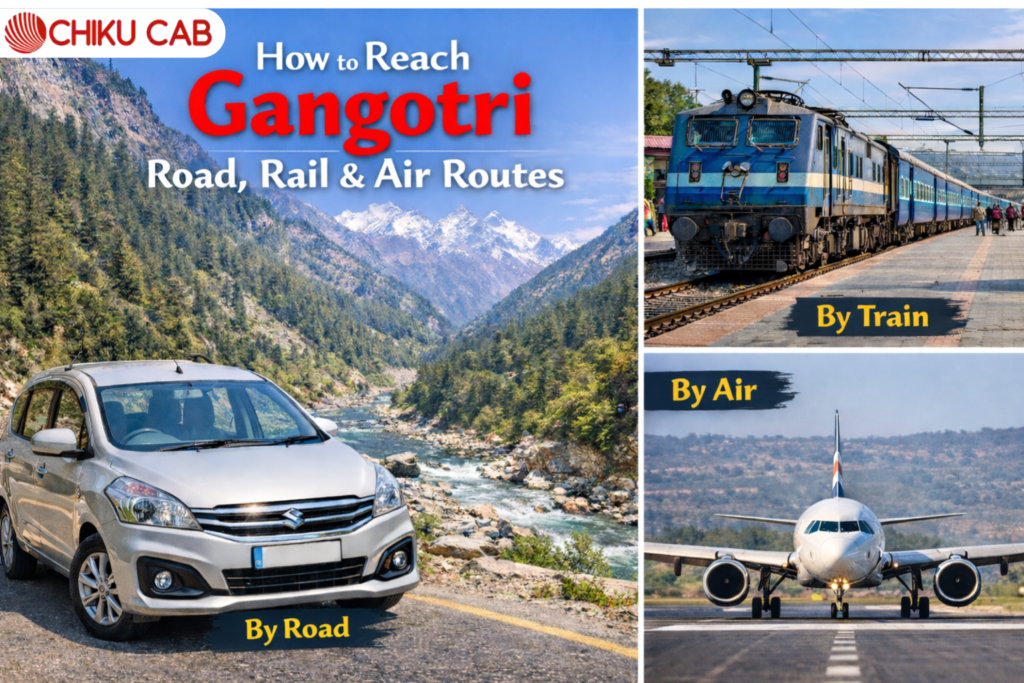How to Reach Gangotri Road, Rail & Air Routes