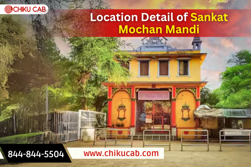 Location Detail of Sankat Mochan Mandi