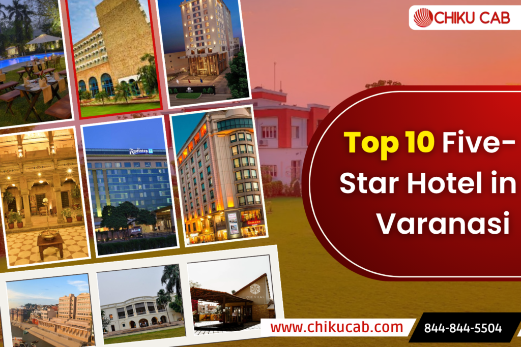 Top 10 Five-Star Hotel in Varanasi 