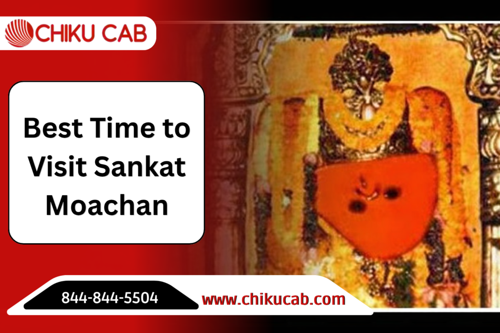 Best Time to Visit Sankat Moachan: