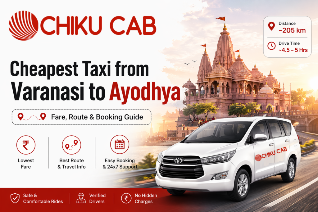 Cheapest Taxi from Varanasi to Ayodhya - Fare, Route & Booking Guide