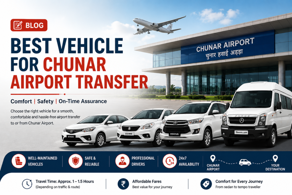 Best Vehicle for Chunar Airport Transfer