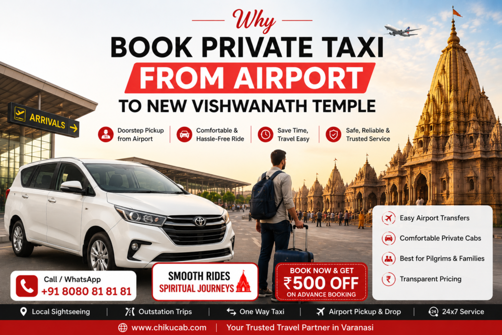 Why Book Private Taxi from Airport to New Vishwanath Temple