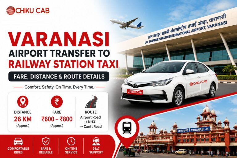 Varanasi Airport Transfer to Railway Station Taxi: Fare, Distance & Route Details