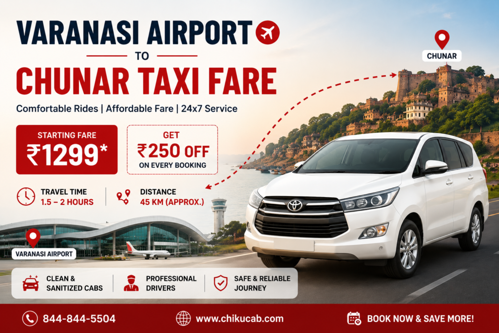 Varanasi Airport to Chunar Taxi Fare