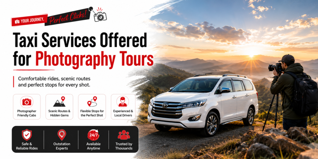Taxi Services Offered for Photography Tours