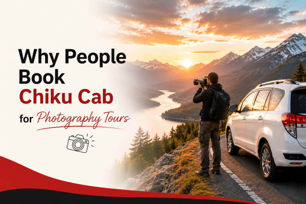 Why People Book Chiku Cab for Photography Tours
