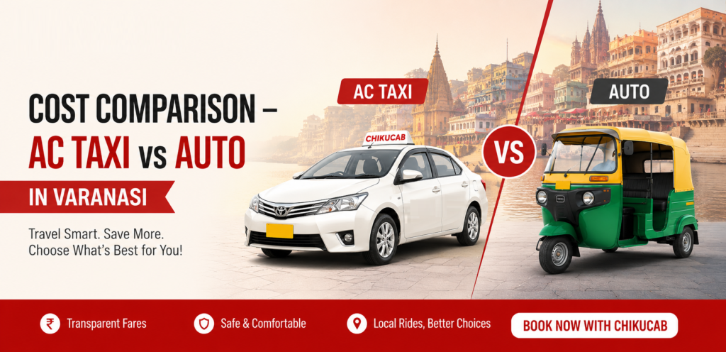 Cost Comparison – AC Taxi vs Auto in Varanasi