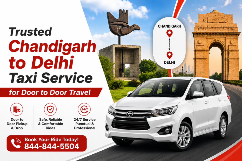 Trusted Chandigarh to Delhi Taxi Service for Door to Door Travel
