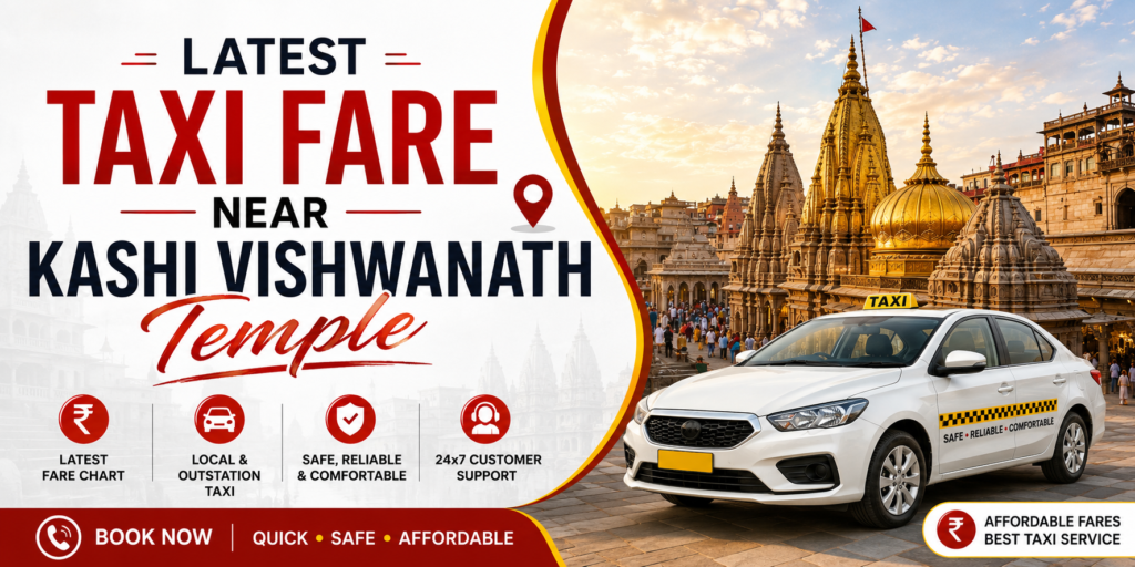Latest Taxi Fare Near Kashi Vishwanath Temple
