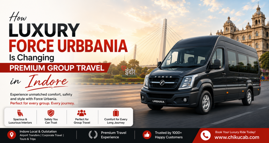 How Luxury Force Urbania Is Changing Premium Group Travel in Indore