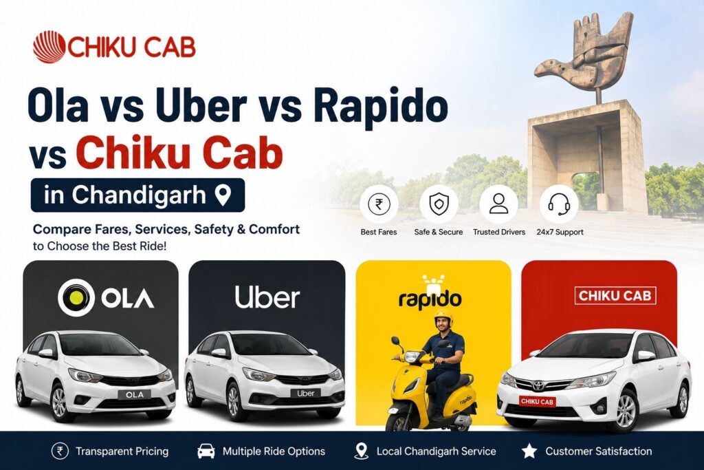 Ola vs Uber vs Rapido vs Chiku Cab in Chandigarh