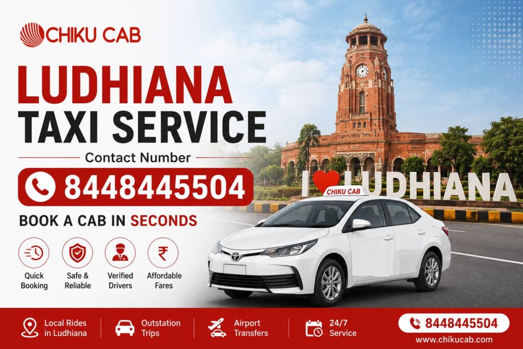 Ludhiana Taxi Service Contact Number – Book a Cab in Seconds