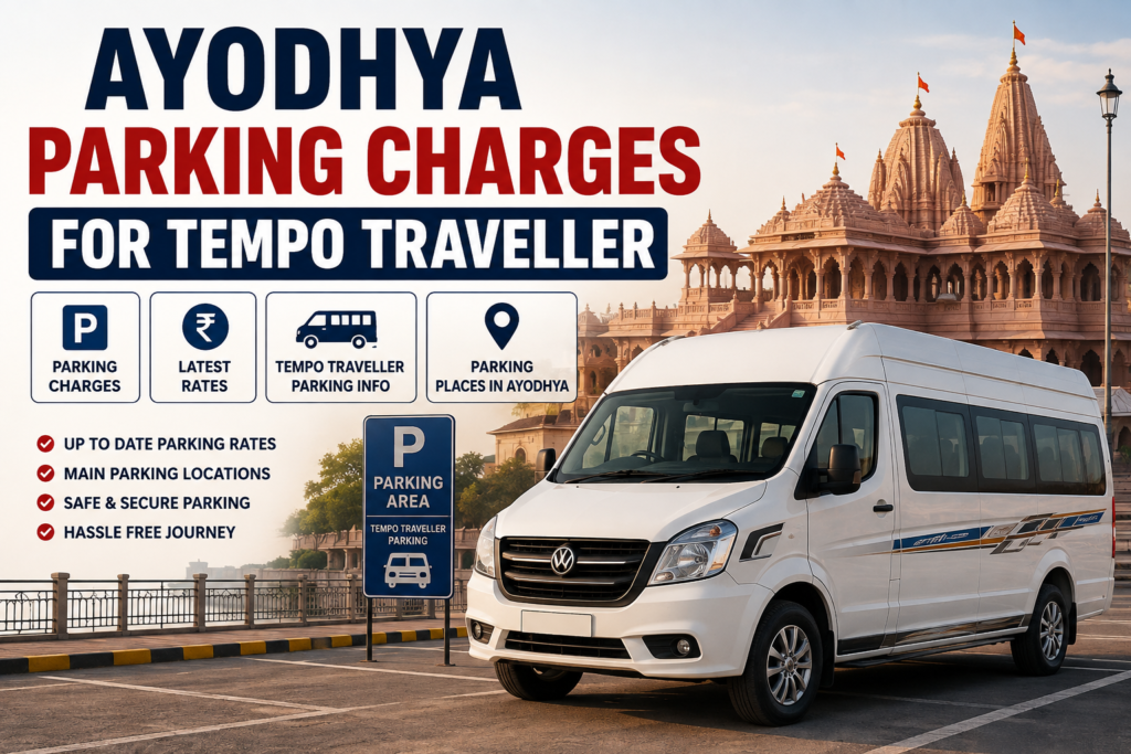 Ayodhya Parking Charges for Tempo Traveller