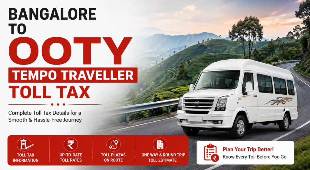 Bangalore to Ooty Tempo Traveller Toll Tax