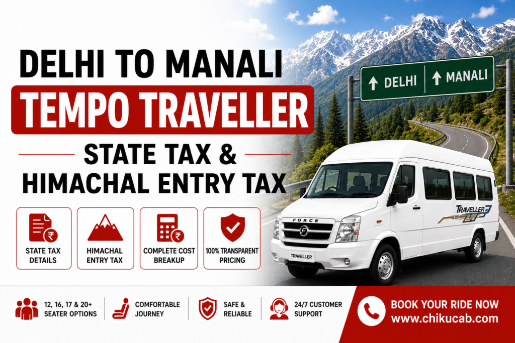 Delhi to Manali Tempo Traveller State Tax & Himachal Entry Tax