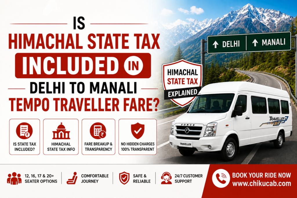 Is Himachal State Tax Included in Delhi to Manali Tempo Traveller Fare?