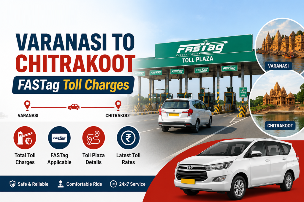 Varanasi to Chitrakoot FASTag Toll Charges