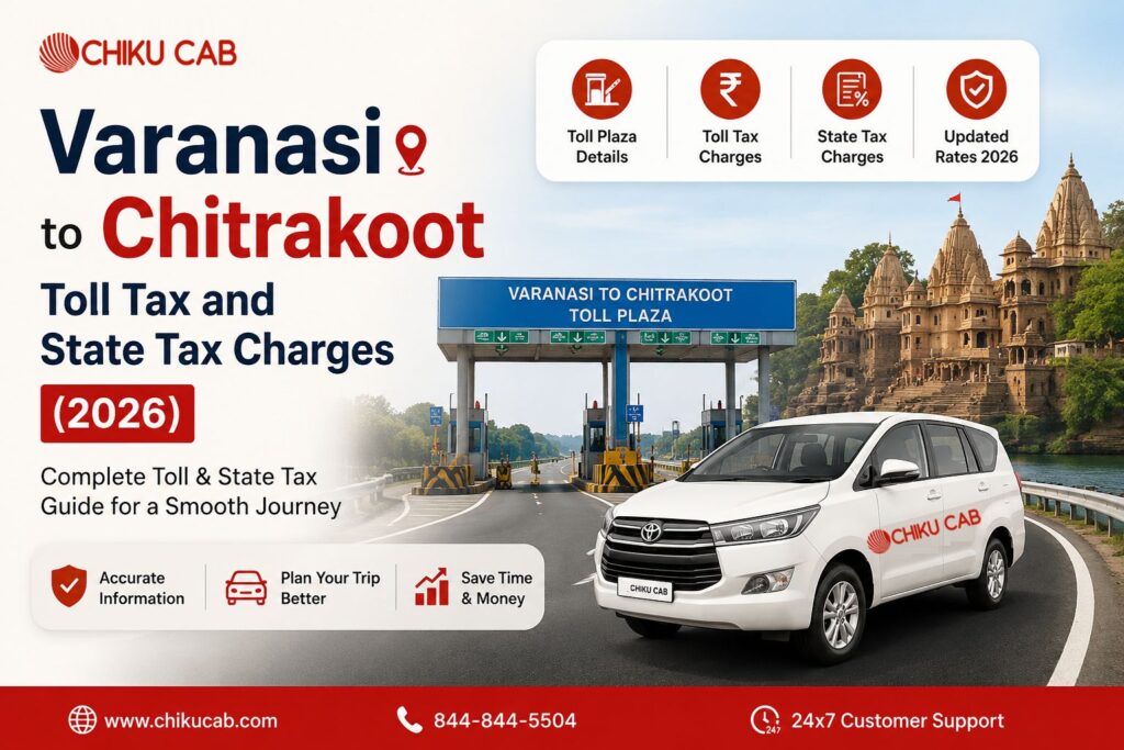 Varanasi to Chitrakoot Toll Tax and State Tax Charges (2026)